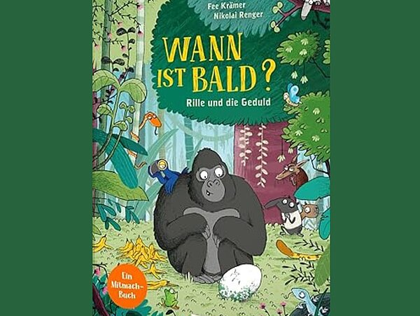 Buchcover „Wann ist bald? – Rille und die Geduld“ Buchcover „Wann ist bald? – Rille und die Geduld“